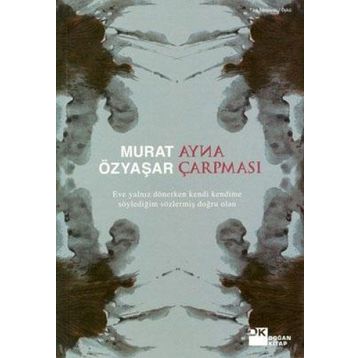 AYNA ÇARPMASI - MURAT ÖZYAŞAR