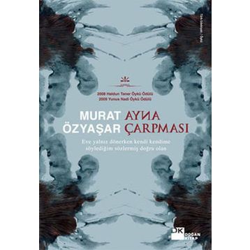 AYNA ÇARPMASI - MURAT ÖZYAŞAR