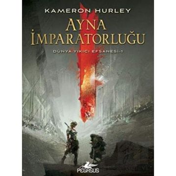 Ayna İmparatorluğu Dünya Yıkıcı Efsanesi 1 Kitap