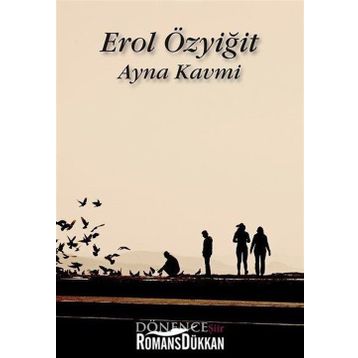 Ayna Kavmi - Erol Özyiğit
