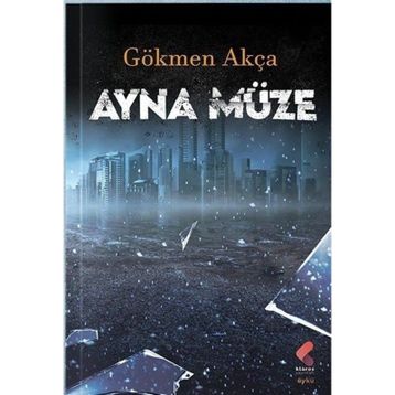 Ayna Müze Gökmen Akça