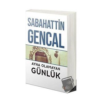 Ayna Olamayan Günlük Sabahattin Gencal Cinius Yayınları