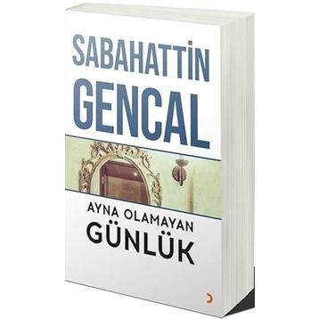 Ayna Olamayan Günlük Sabahattin Gencal Cinius Yayınları