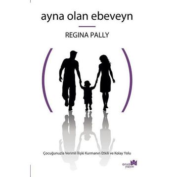 Ayna Olan Ebeveyn - Regina Pally