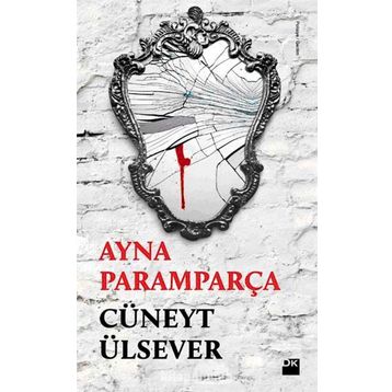 AYNA PARAMPARÇA - CÜNEYT ÜLSEVER