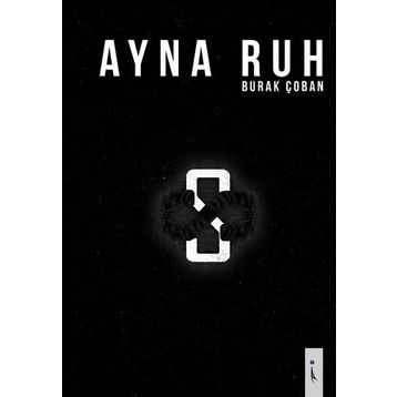 Ayna Ruh - Burak Çoban