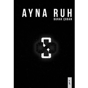 Ayna Ruh - Burak Çoban