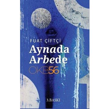 AYNADA ARBEDE - FUAT ÇİFTÇİ