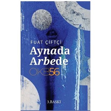 AYNADA ARBEDE - FUAT ÇİFTÇİ