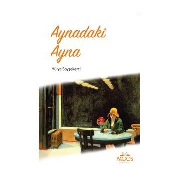 Aynadaki Ayna - Hülya Soyşekerci