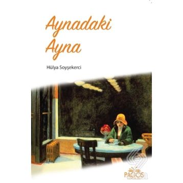 Aynadaki Ayna - Hülya Soyşekerci
