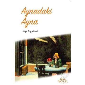 Aynadaki Ayna - Hülya Soyşekerci