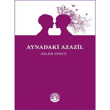 Aynadaki Azazil - Özlem Göncü
