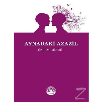Aynadaki Azazil - Özlem Göncü