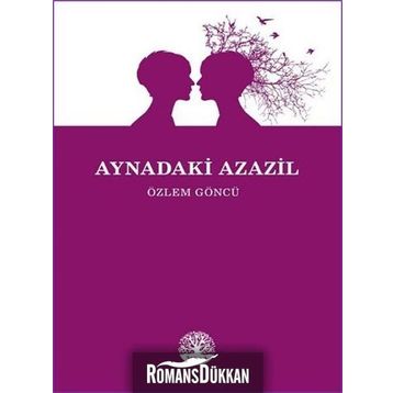 Aynadaki Azazil - Özlem Göncü