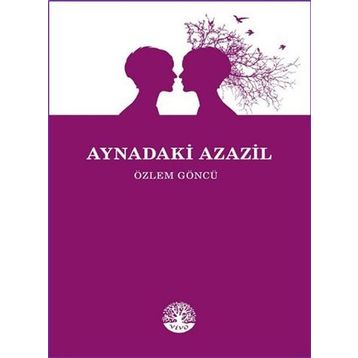 Aynadaki Azazil - Özlem Göncü