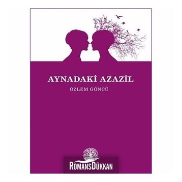 Aynadaki Azazil - Özlem Göncü