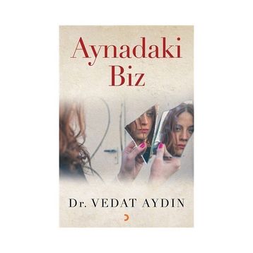 Aynadaki Biz - Vedat Aydın