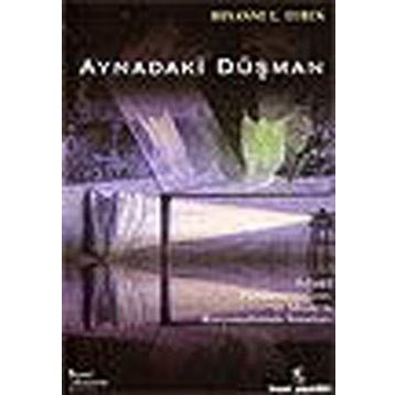 AYNADAKI DÜŞMAN - ROXANNE L. EUBEN