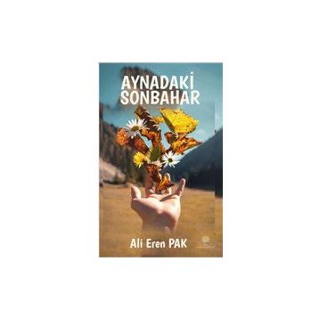 Aynadaki Sonbahar - Ali Eren Pak