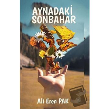 Aynadaki Sonbahar - Ali Eren Pak