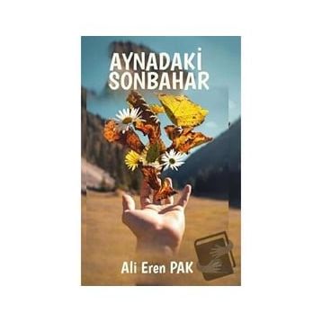 Aynadaki Sonbahar - Ali Eren Pak