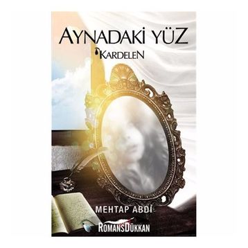 AYNADAKI YÜZ - AYLIN BÜYÜKSOLAK
