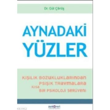 Aynadaki Yüzler - Gül Çörüş