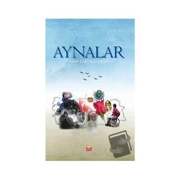 Aynalar - Asaf Zeki Bozoklu