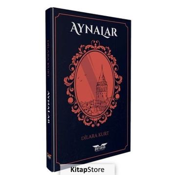 Aynalar - Dilara Kurt