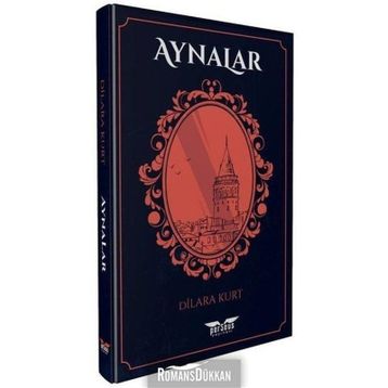 Aynalar - Dilara Kurt