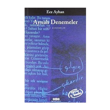 AYNALI DENEMELER - ECE AYHAN