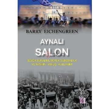 Aynalı Salon - Barry Eichengreen