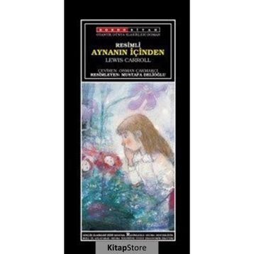 Aynanın İçersinden - Lewis Carroll