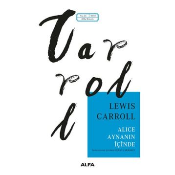 Aynanın İçinden Alice Harikalar Diyarında - Lewis Carroll