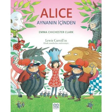 Aynanın İçinden Alice Harikalar Diyarında - Lewis Carroll