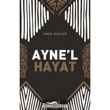 Ayne'l Hayat - Emre Baştuğ