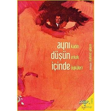 AYNI DÜŞÜN İÇİNDE - AHMET ÖNEL