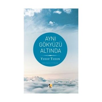 Aynı Gökyüzü Altında - Yusuf Tosun