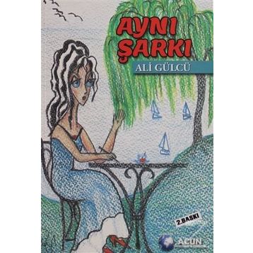 Aynı Şarkı - Ali Gülcü