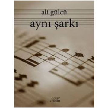 Aynı Şarkı - Ali Gülcü