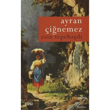 Ayran Çiğnemez - Esin Tepebaşılı