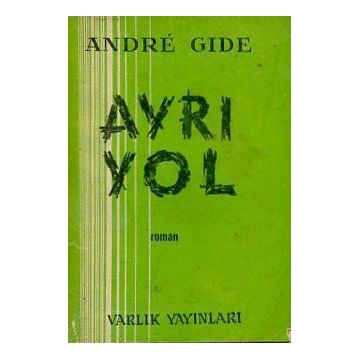 Ayrı Yol - Andre Gide