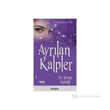 AYRILAN KALPLER - SEVIM ASIMGİL