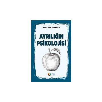 Ayrılığın Psikolojisi - Mustafa Topkara