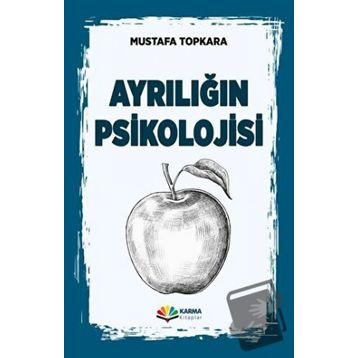 Ayrılığın Psikolojisi - Mustafa Topkara