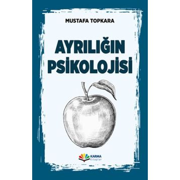 Ayrılığın Psikolojisi - Mustafa Topkara