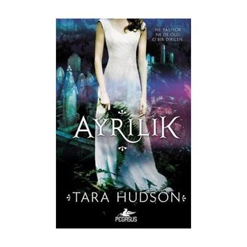 Ayrılık (Ciltli) Araf Serisi 2 - Tara Hudson