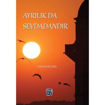 Ayrılık da Sevdadandır - Bayram Recber