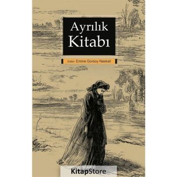 Ayrılık Kitabı - Emine Gürsoy Naskali